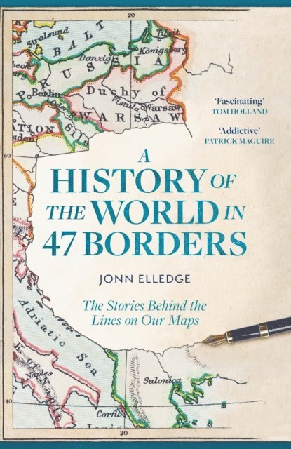 Jonn Elledge - History of the World in 47 Borders, E-bok
