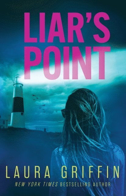 Laura Griffin - Liar's Point, E-bok
