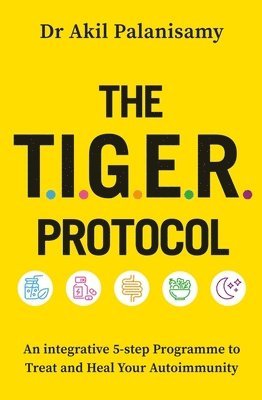 Akil Palanisamy - T.I.G.E.R. Protocol, Häftad