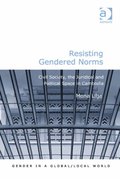 Resisting Gendered Norms