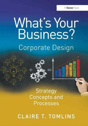 Claire T. Tomlins - What's Your Business?, Inbunden. Tillgänglighet: Lägg i varukorg