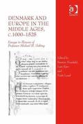 Denmark and Europe in the Middle Ages, c.1000 1525