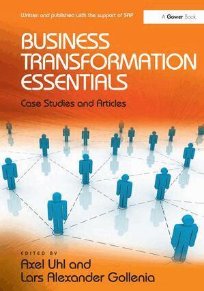 Axel Uhl, Lars Alexander Gollenia - Business Transformation Essentials, Inbunden