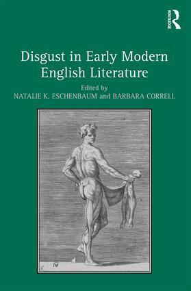 Natalie K. Eschenbaum, Barbara Correll - Disgust in Early Modern English Literature, Inbunden. Tillgänglighet: Lägg i varukorg