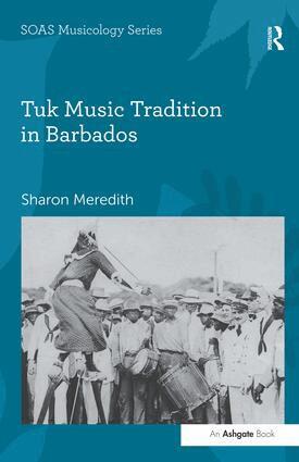 Sharon Meredith - Tuk Music Tradition in Barbados, Inbunden. Tillgänglighet: Tillfälligt slut