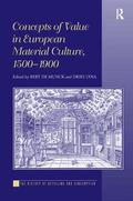 Concepts of Value in European Material Culture, 1500-1900