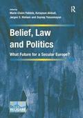 Belief, Law and Politics