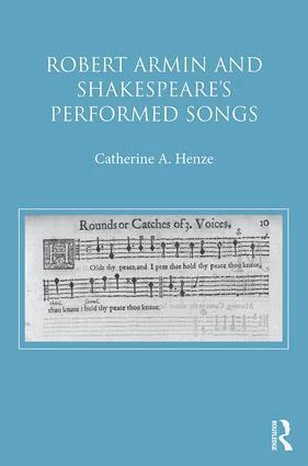 Catherine A. Henze - Robert Armin and Shakespeare's Performed Songs, Inbunden. Tillgänglighet: Lägg i varukorg
