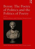 Byron: The Poetry of Politics and the Politics of Poetry