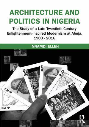Nnamdi Elleh - Architecture and Politics in Nigeria, Inbunden. Tillgänglighet: Lägg i varukorg