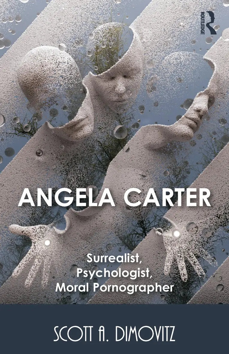 Scott Dimovitz - Angela Carter: Surrealist, Psychologist, Moral Pornographer, Inbunden. Tillgänglighet: Lägg i varukorg