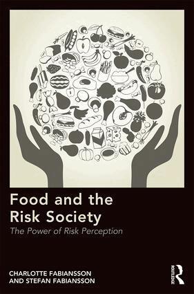 Charlotte Fabiansson, Stefan Fabiansson - Food and the Risk Society, Inbunden. Tillgänglighet: Lägg i varukorg