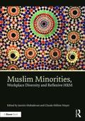 Muslim Minorities, Workplace Diversity and Reflexive HRM