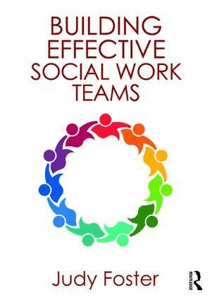 Judy Foster - Building Effective Social Work Teams, Häftad