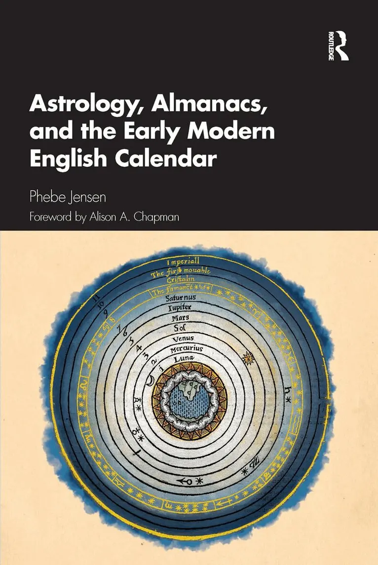 Phebe Jensen - Astrology, Almanacs, and the Early Modern English Calendar, Inbunden. Tillgänglighet: Lägg i varukorg