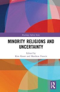 Minority Religions and Uncertainty