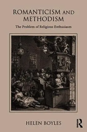 Helen Boyles - Romanticism and Methodism, Inbunden. Tillgänglighet: Lägg i varukorg