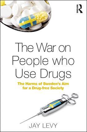 Jay Levy - War on People who Use Drugs, Inbunden