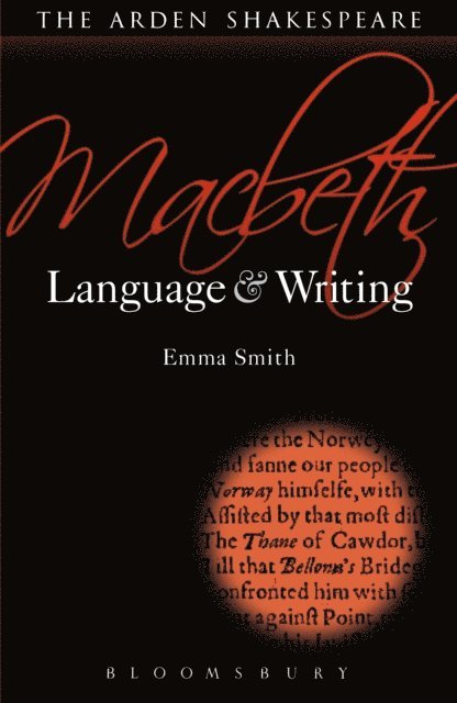 Emma Smith - Macbeth: Language and Writing, E-bok