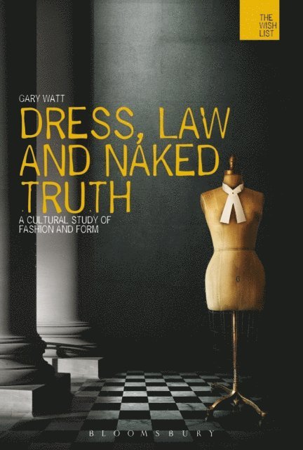 Gary Watt - Dress, Law and Naked Truth, E-bok