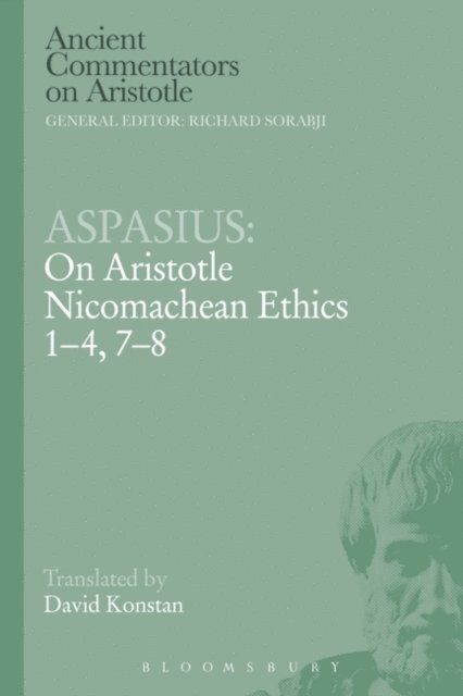 Aspasius - Aspasius: On Aristotle Nicomachean Ethics 1-4, 7-8, E-bok. Tillgänglighet: Lägg i varukorg