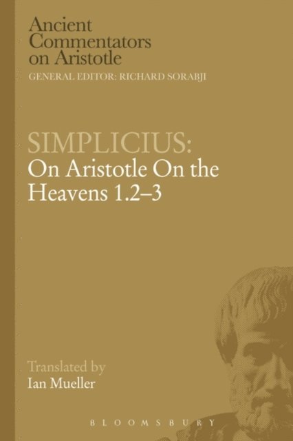 Simplicius - Simplicius: On Aristotle On the Heavens 1.2-3, E-bok