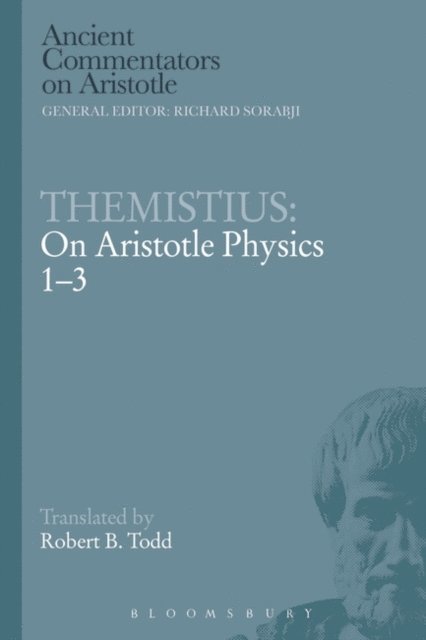 Themistius - Themistius: On Aristotle Physics 1-3, E-bok