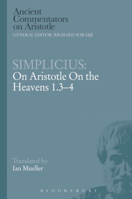 Simplicius - Simplicius: On Aristotle On the Heavens 1.3-4, E-bok