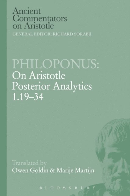 Philoponus: On Aristotle Posterior Analytics 1.19-34, E-bok