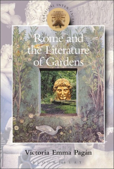 Victoria Emma Pagán - Rome and the Literature of Gardens, E-bok