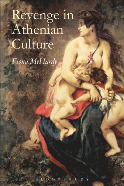 Fiona McHardy - Revenge in Athenian Culture, E-bok