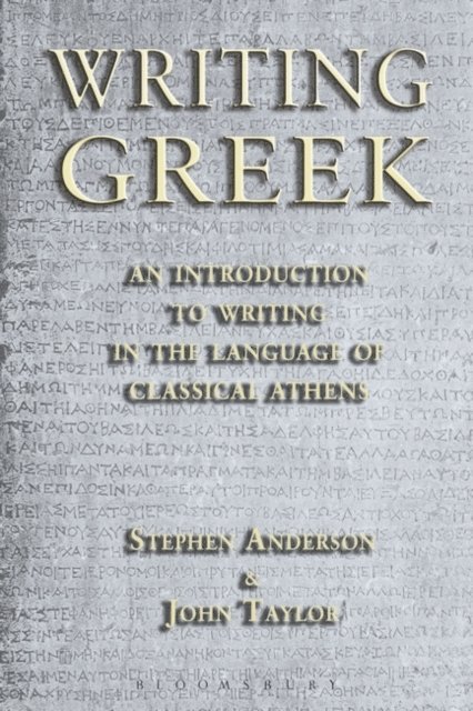Stephen Anderson, John Taylor - Writing Greek, E-bok