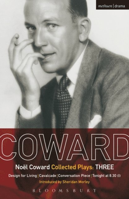 Noël Coward - Coward Plays: 3, E-bok