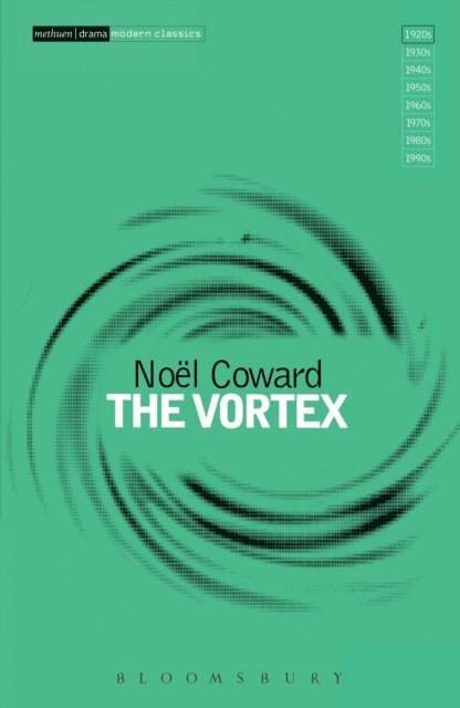 Noël Coward - Vortex, E-bok