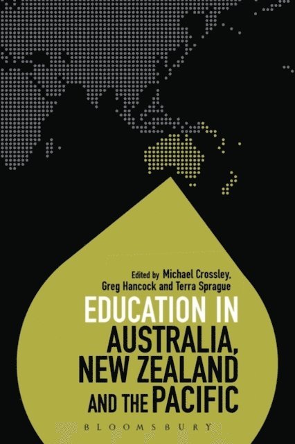 Michael Crossley, Greg Hancock, Terra Sprague - Education in Australia, New Zealand and the Pacific, E-bok