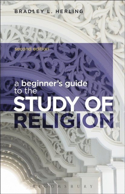 Bradley L. Herling - Beginner's Guide to the Study of Religion, E-bok