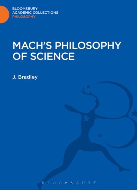 J. Bradley - Mach's Philosophy of Science, E-bok