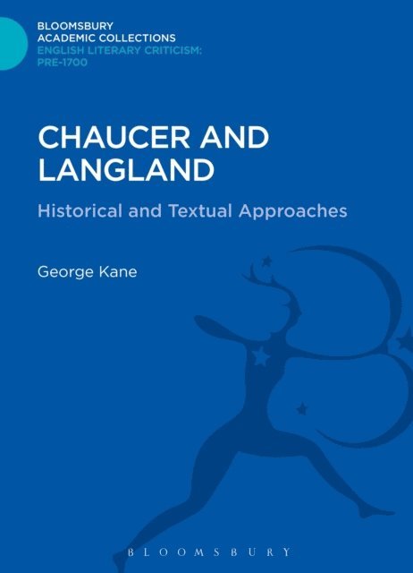 George Kane - Chaucer and Langland, E-bok