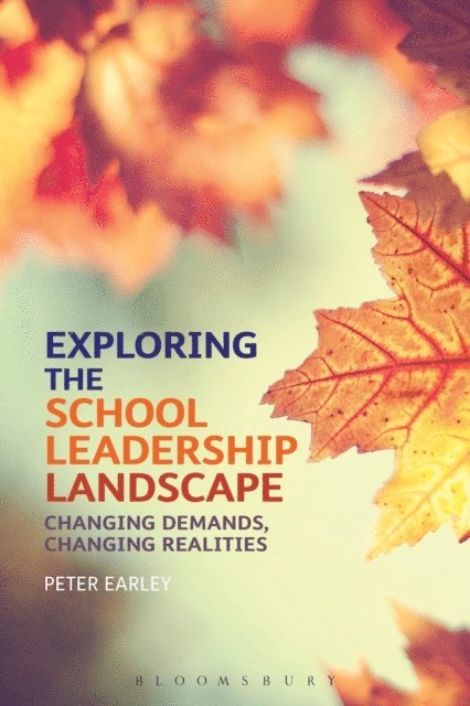 Peter Earley - Exploring the School Leadership Landscape, E-bok