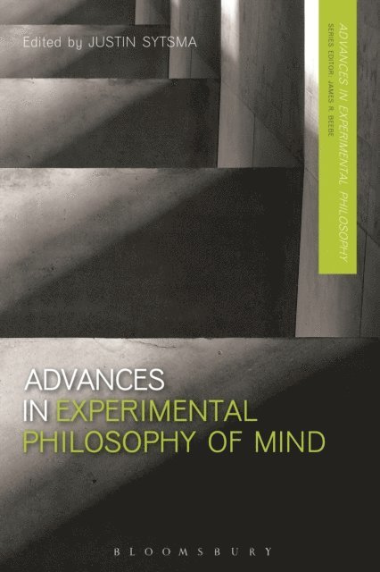 Justin Sytsma - Advances in Experimental Philosophy of Mind, E-bok