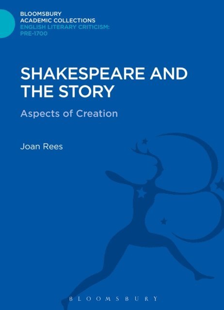Joan Rees - Shakespeare and the Story, E-bok