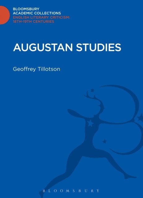 Geoffrey Tillotson - Augustan Studies, E-bok