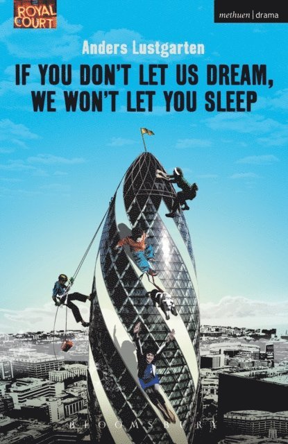 Anders Lustgarten - If You Don't Let Us Dream, We Won't Let You Sleep, E-bok