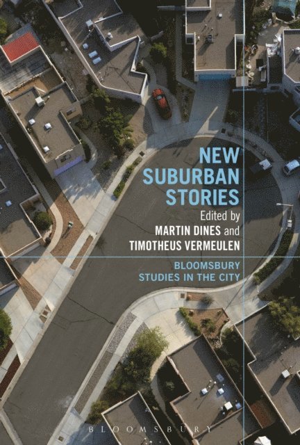 Martin Dines, Timotheus Vermeulen - New Suburban Stories, E-bok