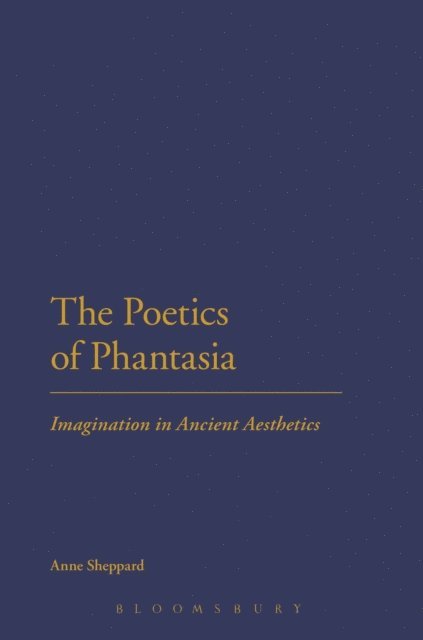 Anne Sheppard - Poetics of Phantasia, E-bok