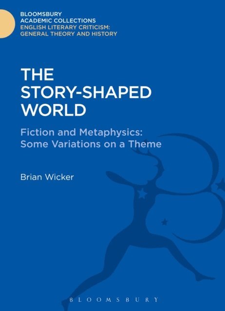 Brian Wicker - Story-Shaped World, E-bok