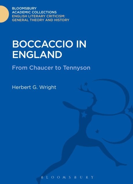Herbert G. Wright - Boccaccio in England, E-bok