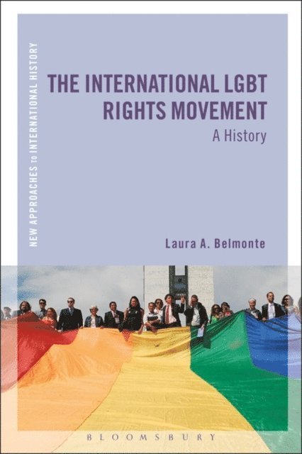 Laura A. Belmonte - International LGBT Rights Movement, E-bok