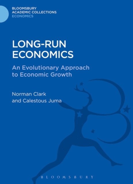 Norman Clark, Calestous Juma - Long-run Economics, E-bok