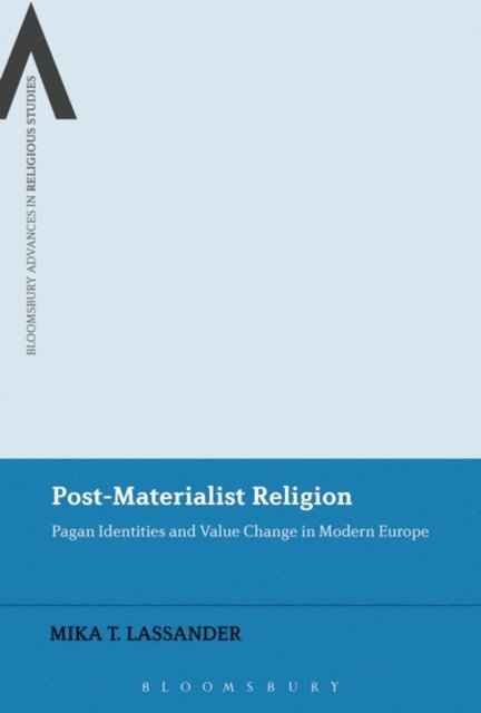 Mika T. Lassander - Post-Materialist Religion, E-bok